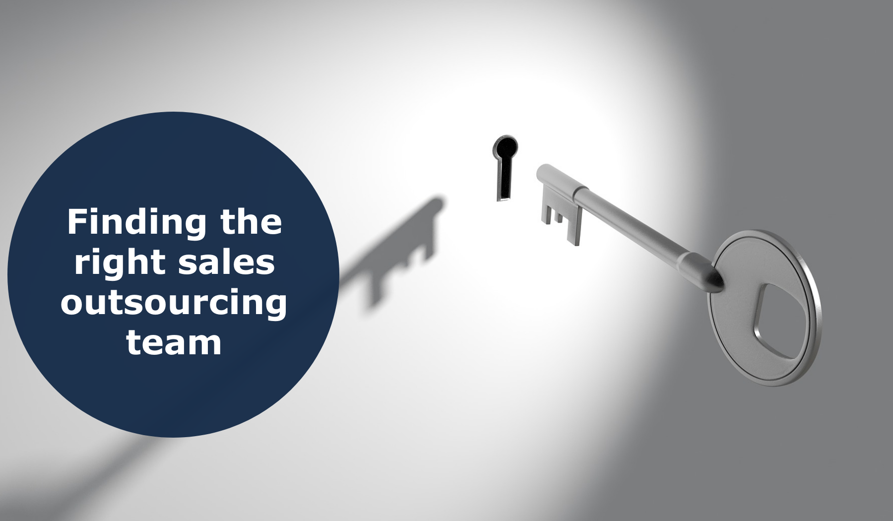  Finding the Right Sales Outsourcing team