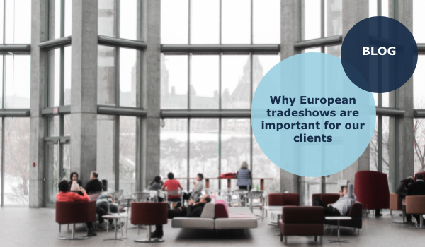 Why European Tradeshows Are Important for North Americans